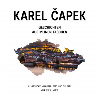 Karel Čapek: Geschichten aus meinen Taschen