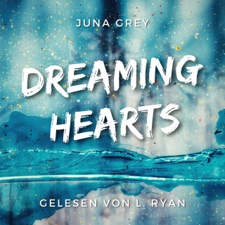 Juna Grey: Dreaming Hearts