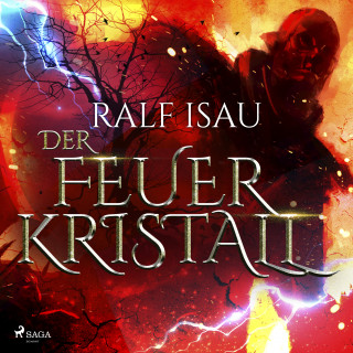 Ralf Isau: Der Feuerkristall