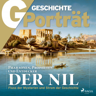 G Geschichte: G/GESCHICHTE Porträt - Der Nil