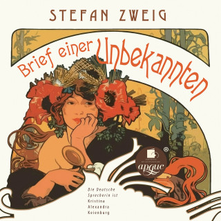 Stefan Zweig: BRIEF EINER UNBEKANNTEN