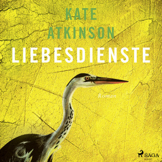 Kate Atkinson: Liebesdienste (Jackson-Brodie-Reihe 2)
