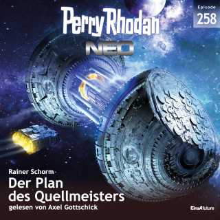 Rainer Schorm: Perry Rhodan Neo 258: Der Plan des Quellmeisters