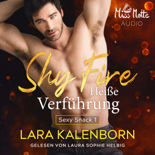 Lara Kalenborn: Shy Fire