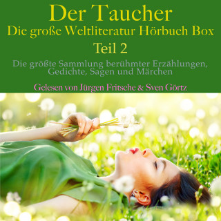 Friedrich Schiller, Edgar Allan Poe, Theodor Storm: Der Taucher – die große Weltliteratur Hörbuch Box, Teil 2