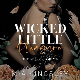 Mia Kingsley: Wicked Little Pleasure