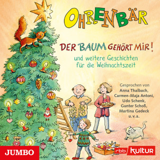 Hubert Schirneck: Der Baum gehört mir! und weitere Geschichten für die Weihnachtszeit
