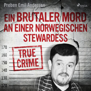Preben Emil Andersen: Ein brutaler Mord an einer norwegischen Stewardess