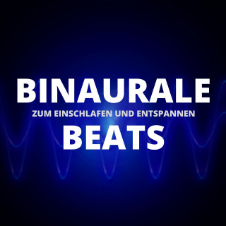 Yella A. Deeken: Binaurale Beats zum Einschlafen und Entspannen