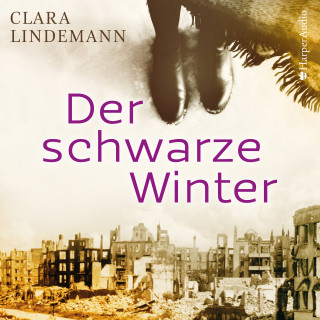 Clara Lindemann: Der schwarze Winter (ungekürzt)