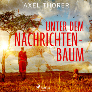 Axel Thorer: Unter dem Nachrichtenbaum