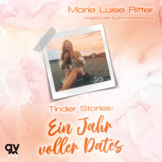 Marie Luise Ritter: Tinder Stories
