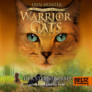 Erin Hunter: Warrior Cats - Der Ursprung der Clans. Der Sternenpfad