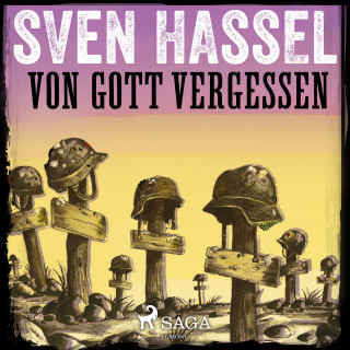 Sven Hassel: Von Gott vergessen