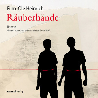 Finn-Ole Heinrich: Räuberhände