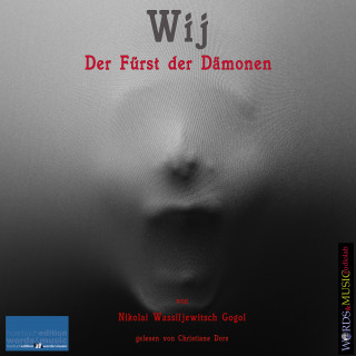 Nikolai Wassiljewitsch Gogol: Wij - Der Fürst der Dämonen