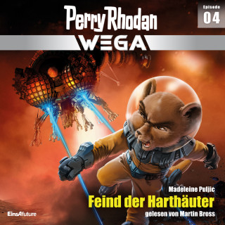 Madeleine Puljic: Perry Rhodan Wega Episode 04: Feind der Harthäuter