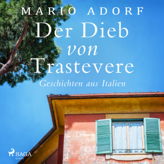 Mario Adorf: Der Dieb von Trastevere - Geschichten aus Italien