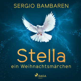 Sergio Bambaren: Stella - ein Weihnachtsmärchen