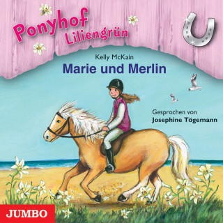 Kelly McKain: Ponyhof Liliengrün. Marie und Merlin [Band 1]
