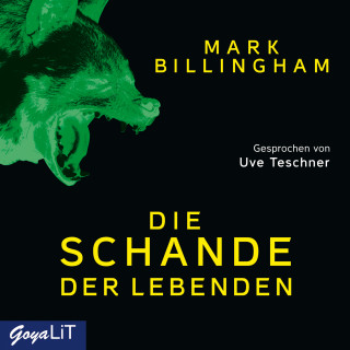 Mark Billingham: Die Schande der Lebenden