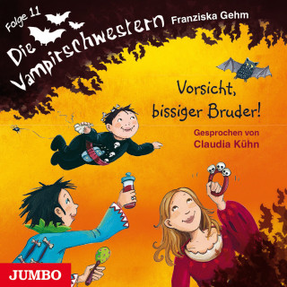 Franziska Gehm: Die Vampirschwestern. Vorsicht, bissiger Bruder! [Band 11]