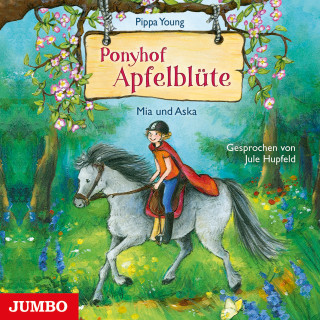Pippa Young: Ponyhof Apfelblüte. Mia und Aska [Band 5]