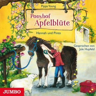 Pippa Young: Ponyhof Apfelblüte. Hannah und Pinto [Band 4]