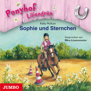 Kelly McKain: Ponyhof Liliengrün. Sophie und Sternchen [Band 4]