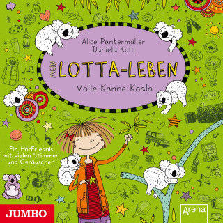 Alice Pantermüller: Mein Lotta-Leben. Volle Kanne Koala [Band 11]
