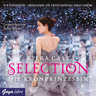 Kiera Cass: Selection. Die Kronprinzessin [Band 4]