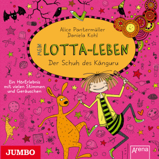 Alice Pantermüller: Mein Lotta-Leben. Der Schuh des Känguru [Band 10]
