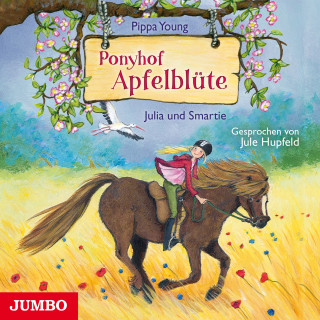 Pippa Young: Ponyhof Apfelblüte. Julia und Smartie [Band 6]