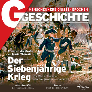 G Geschichte: G/GESCHICHTE - Der Siebenjährige Krieg - Die Welt in Flammen - von Preußen bis Nordamerika