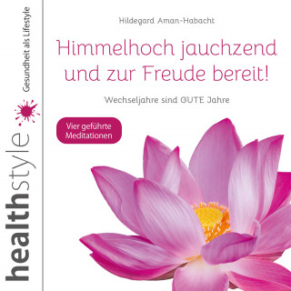 Hildegard Aman-Habacht, Abbas Schirmohammadi: Himmelhoch jauchzend und zur Freude bereit!