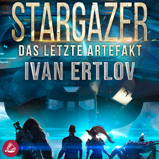 Ivan Ertlov: Stargazer: Das letzte Artefakt