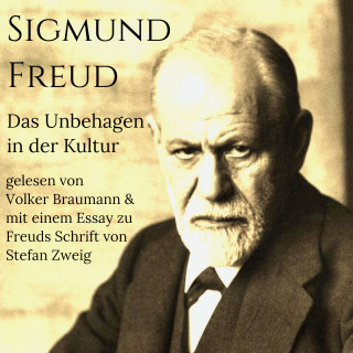 Sigmund Freud: Das Unbehagen in der Kultur