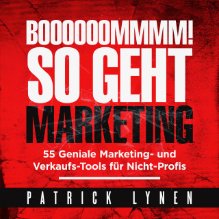 Patrick Lynen: BOOOOOOMMMM! So geht Marketing