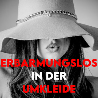 Amelia Luchs: Erbarmungslos in der Umkleide