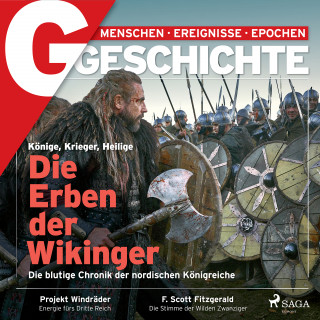 G Geschichte: G/GESCHICHTE - Die Erben der Wikinger. Die blutige Chronik der nordischen Königreiche