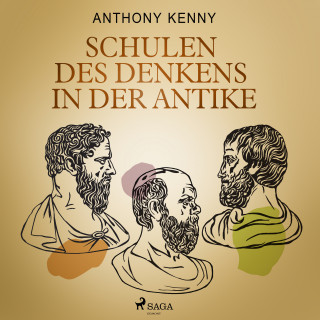 Anthony Kenny: Schulen des Denkens in der Antike