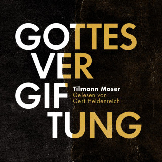 Tilmann Moser: Gottesvergiftung