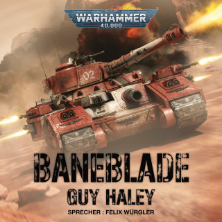 Guy Haley: Warhammer 40.000: Baneblade