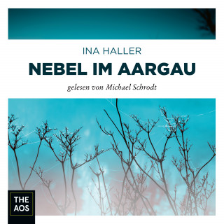 Ina Haller: Nebel im Aargau