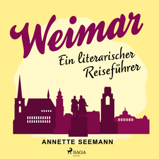 Annette Seemann: Weimar