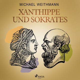Michael Weithmann: Xanthippe und Sokrates