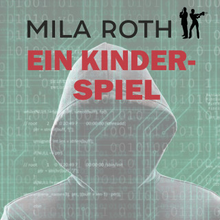 Mila Roth: Ein Kinderspiel