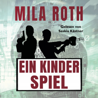 Mila Roth: Ein Kinderspiel