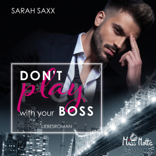 Sarah Saxx: Don't play with your Boss
