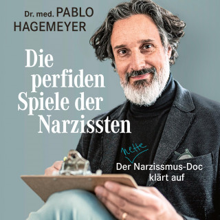 Pablo Hagemeyer: Die perfiden Spiele der Narzissten